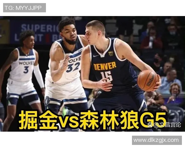 骑士与森林狼交锋历史战绩分析及近期表现对比 骑士与森林狼交锋历史战绩分析及近期表现对比